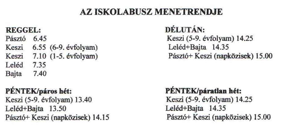 Az iskolabusz menetrendje Az iskolabusz menetrendje